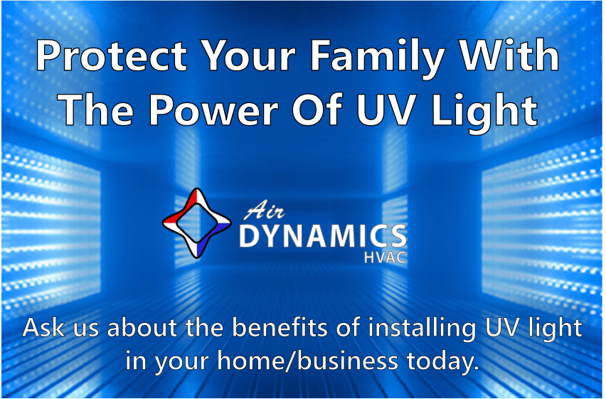 Air Dynamics HVAC | #AirDynamicsCares | UV Lights